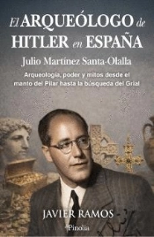 Arqueologo De Hitler En España,El