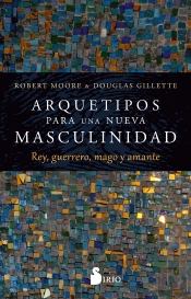 Arquetipos Para Una Nueva Masculinidad