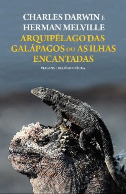 Bertrand.pt - Arquipélago das Galápagos ou As Ilhas Encantadas