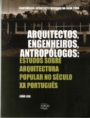 Arquitectos, Engenheiros, Antropólogos