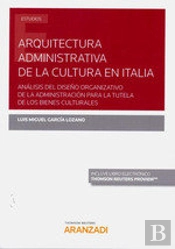 Arquitectura Administrativa De La Cultura En Italia (Papel + E-Book)