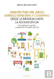 Arquitectura Del Juego, Estimulo Sensorial Y Cognitivo Desde