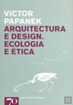 Bertrand.pt - Arquitectura e Design. Ecologia e Ética