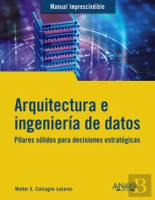 Arquitectura E Ingenieria De Datos