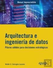 Arquitectura E Ingeniería De Datos