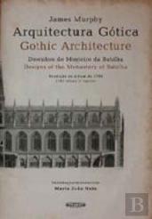 Arquitectura Gótica - Desenhos do Mosteiro da Batalha