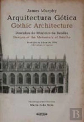 Arquitectura Gótica - Desenhos do Mosteiro da Batalha