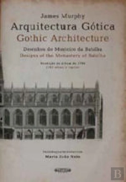 Bertrand.pt - Arquitectura Gótica - Desenhos do Mosteiro da Batalha