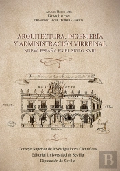 Arquitectura Ingenieria Y Administracion Virreinal