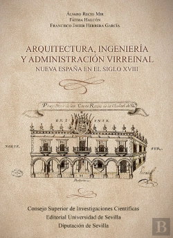 Bertrand.pt - Arquitectura Ingenieria Y Administracion Virreinal : Nueva