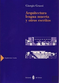 Bertrand.pt - Arquitectura Lengua Muerta Y Otros Escritos