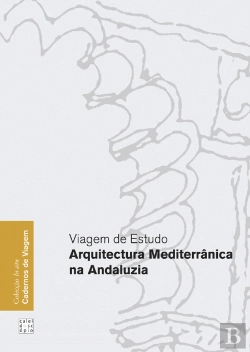 Bertrand.pt - Arquitectura Mediterrânica na Andaluzia 