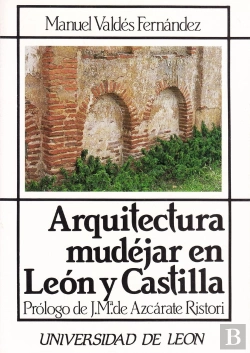 Bertrand.pt - Arquitectura Mudejar En Leon Y Castilla