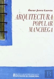Arquitectura Popular Manchega