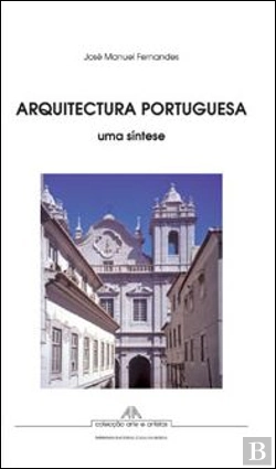 Bertrand.pt - Arquitectura Portuguesa - Uma Síntese