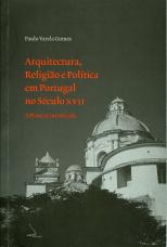 Arquitectura, Religião e Política em Portugal no Século XVII - A Planta Centralizada