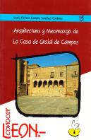 Arquitectura Y Mecenazgo De La Casa De Grajal De Campos