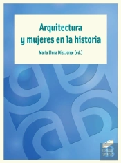 Arquitectura Y Mujeres En La Historia