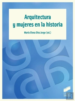 Bertrand.pt - Arquitectura Y Mujeres En La Historia