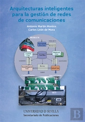 Arquitecturas Inteligentes Para La Gestión De Redes De Comunicaciones