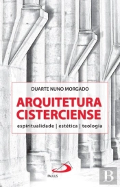 Arquitetura Cisterciense