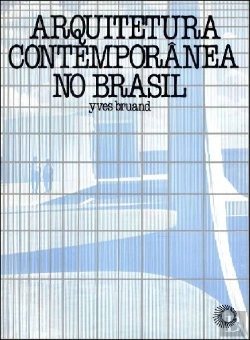 Bertrand.pt - Arquitetura Contemporânea no Brasil