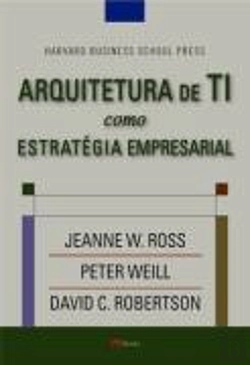 Bertrand.pt - Arquitetura de TI como Estratégia Empresarial
