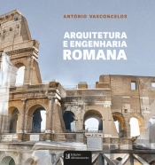 Arquitetura e Engenharia Romana