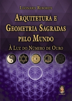 Bertrand.pt - Arquitetura e Geometria Sagradas Pelo Mundo