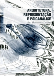 Arquitetura, Representação e Psicanálise