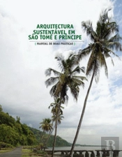 Arquitetura Sustentável em São Tomé e Príncipe