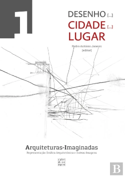 Bertrand.pt - Arquiteturas-Imaginadas: Representação Gráfica Arquitetónica e 