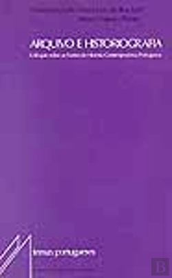 Bertrand.pt - Arquivo e Historiografia