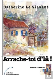 Arrache-Toi D'Là !