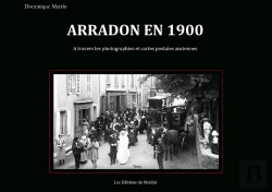 Bertrand.pt - Arradon En 1900 ; À Travers Les Photographies Et Cartes Postales Anciennes