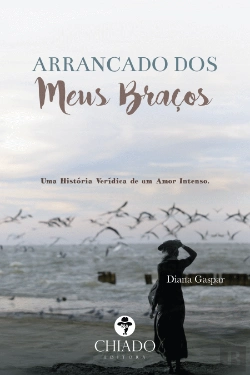 Bertrand.pt - Arrancado dos Meus Braços