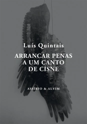 Arrancar Penas a um Canto de Cisne