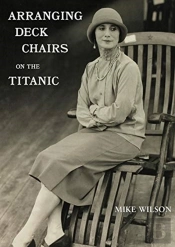 Arranging Deck Chairs On The Titanic