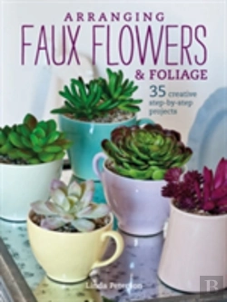 Bertrand.pt - Arranging Faux Flowers And Foliage