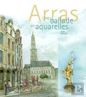 Arras ; Une Balade En Aquarelle ; Pochette