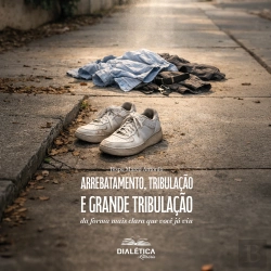 Bertrand.pt - Arrebatamento, Tribulação E Grande Tribulação