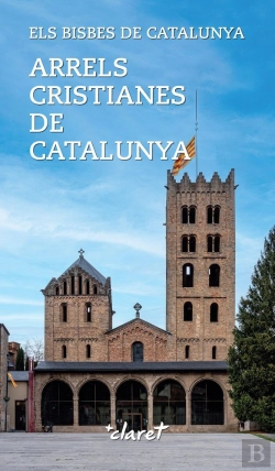 Bertrand.pt - Arrels Cristianes De Catalunya