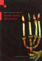 Arrels Xuetes, Ales Jueves