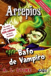 Arrepios - Bafo de Vampiro 
