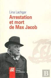Arrestation Et Mort De Max Jacob