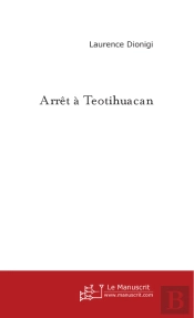 Arret A Teotihuacan