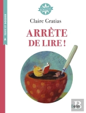 Arrête De Lire ! Cycle 3
