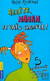 Arrete Maman Je Vais Craquer