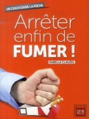 Arrêter Enfin De Fumer !