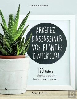 Bertrand.pt - Arrêtez D'Assassiner Vos Plantes D'Intérieur